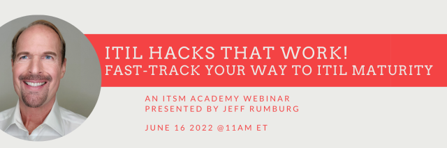 ITIL Hacks That Work! Fast-Track Your Way to ITIL Maturity